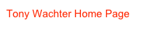 Tony Wachter Home Page
